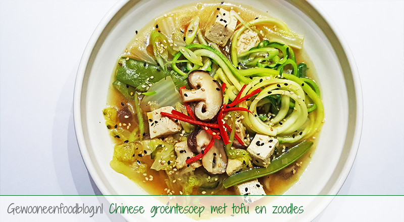 Chinese groentesoep met tofu en zoodles | Gewoon een foodblog!