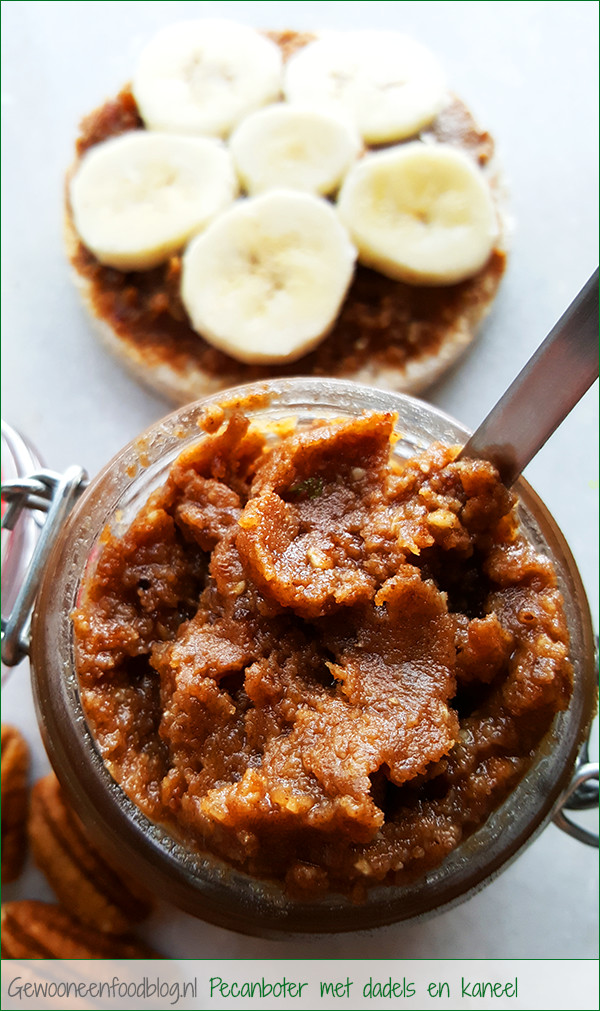 Pecanboter met dadels en kaneel | Gewoon een foodblog!